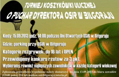 Dni Otwarte OSiR  - Turniej koszykówki ulicznej o Puchar Dyrektora OSiR w Biłgoraju
