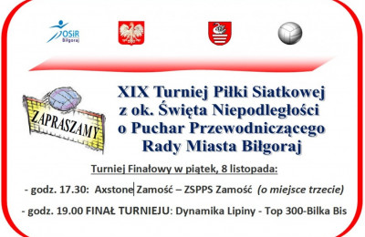  XIX Turniej Piłki Siatkowej z okazji Święta Niepodległości o Puchar Przewodniczącego Rady Miasta Biłgoraj