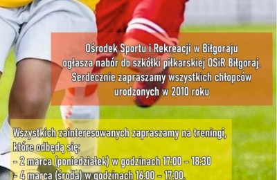 Nabór do Szkółki Piłkarskiej OSiR Biłgoraj rocznik 2010