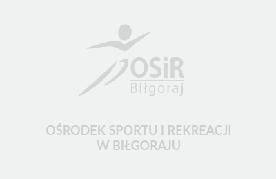 Rozgrywki ligowe - OSiR Biłgoraj